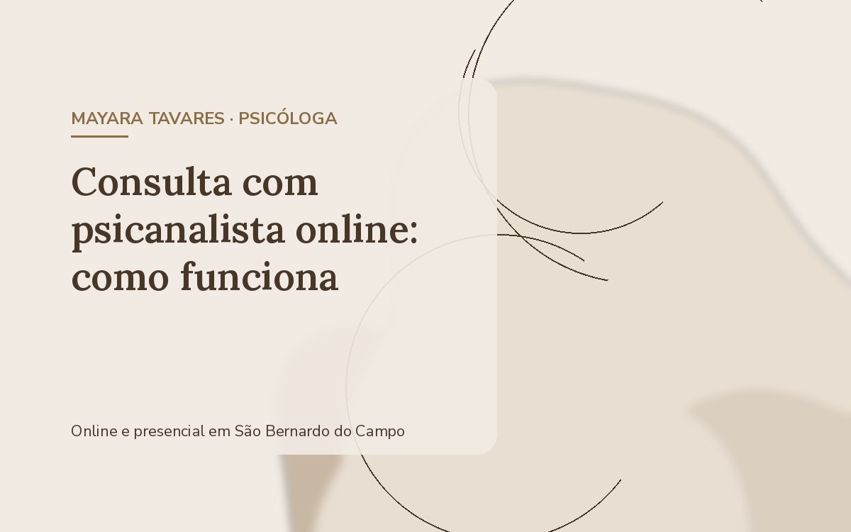 Consulta com psicanalista online: como funciona