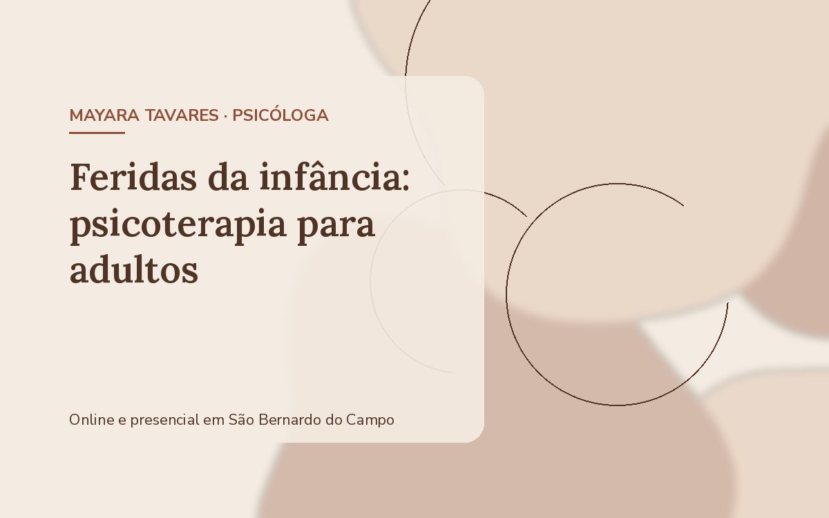 Feridas da infância: psicoterapia para adultos