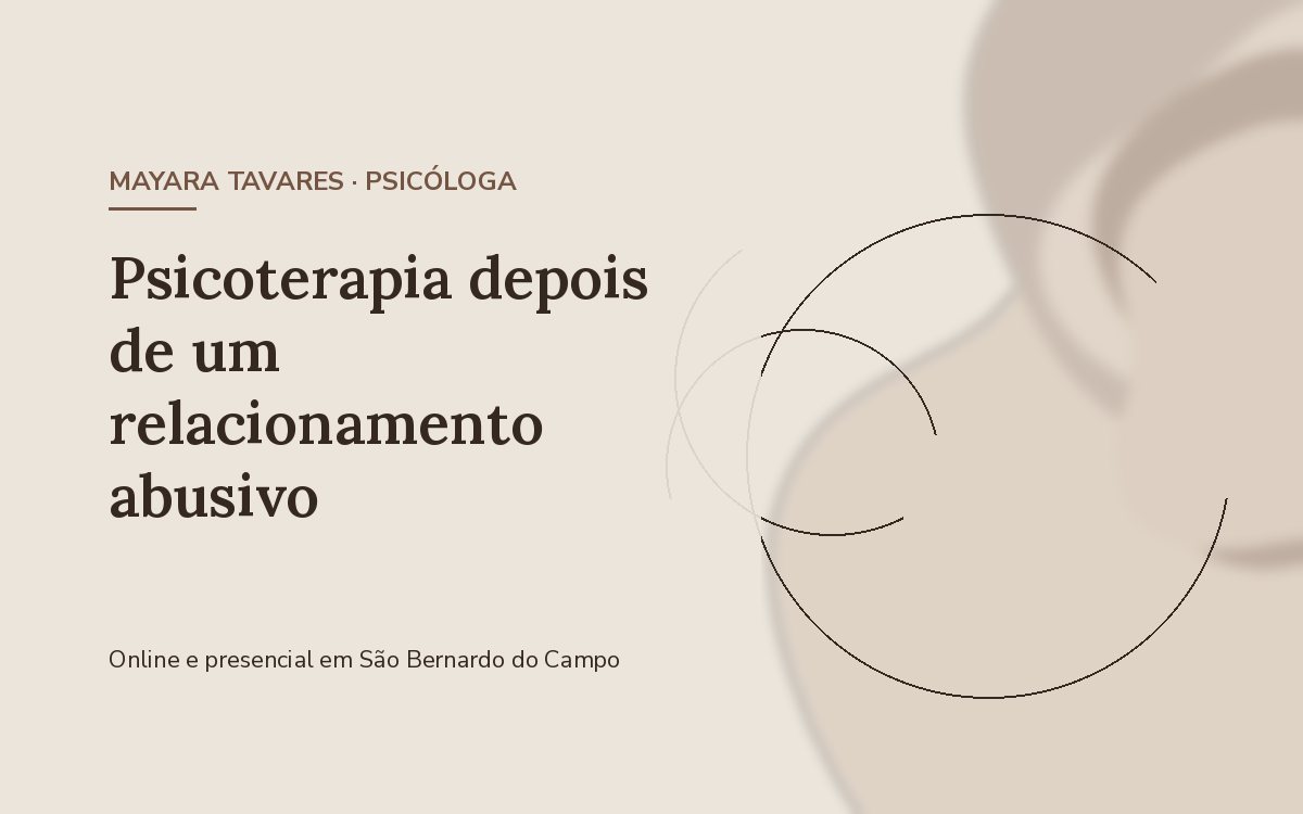 Psicoterapia depois de um relacionamento abusivo